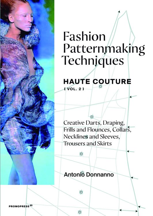 Produktbild: Fashion Patternmaking Techniques &ndash; Haute Couture [Vol 2]
