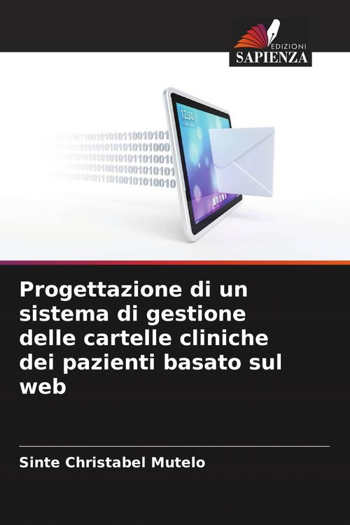 Produktbild: Progettazione di un sistema di gestione delle cartelle cliniche dei pazienti basato sul web