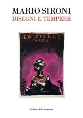 Produktbild: Mario Sironi. Disegni e tempere. Dal futurismo al dopoguerra. Catalogo della mostra (Roma, 10 aprile-7 luglio 2014)