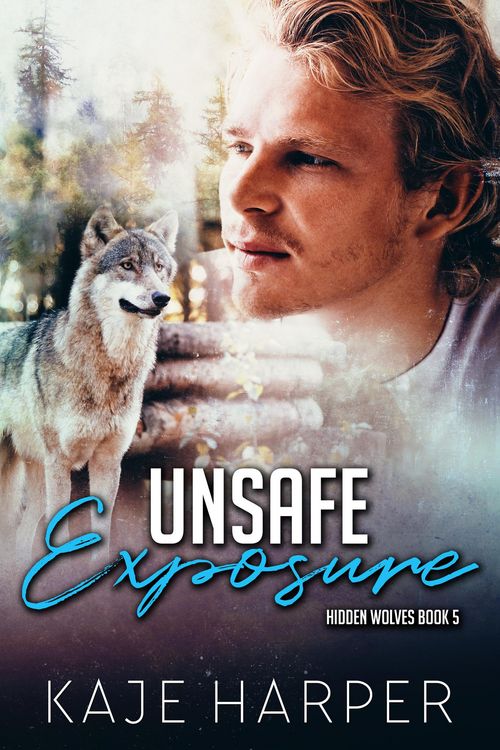 Produktbild: Unsafe Exposure (Hidden Wolves, #5)