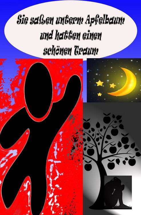 Produktbild: Sie sa&szlig;en unterm Apfelbaum und hatten einen sch&ouml;nen Traum