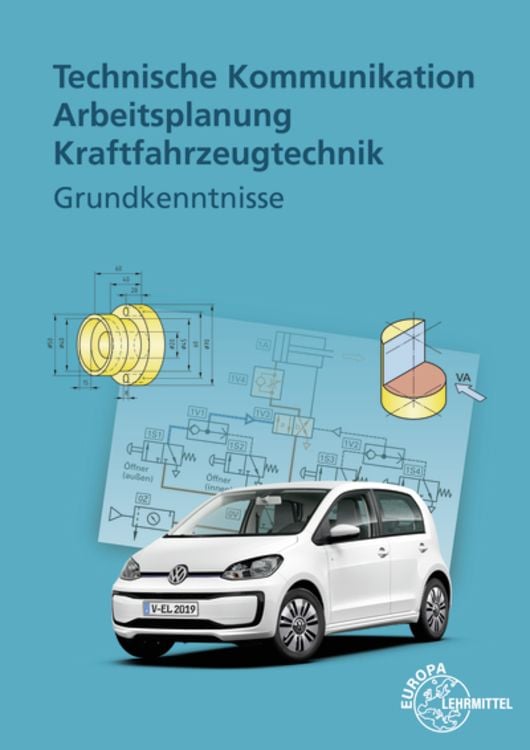 Bild vom Artikel Technische Kommunikation Arbeitsplanung Kraftfahrzeugtechnik vom Autor Rolf Gscheidle