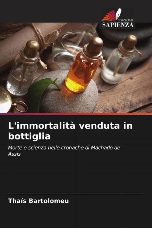 Produktbild: L'immortalit&agrave; venduta in bottiglia