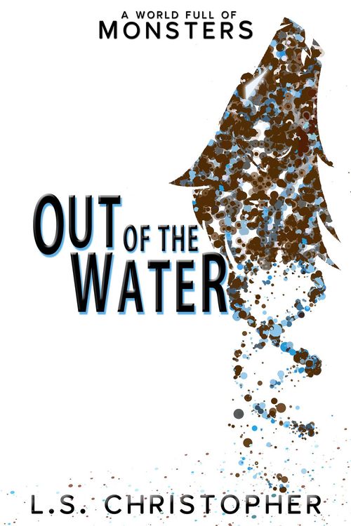 Produktbild: Out of the Water (A World Full of Monsters, #2)