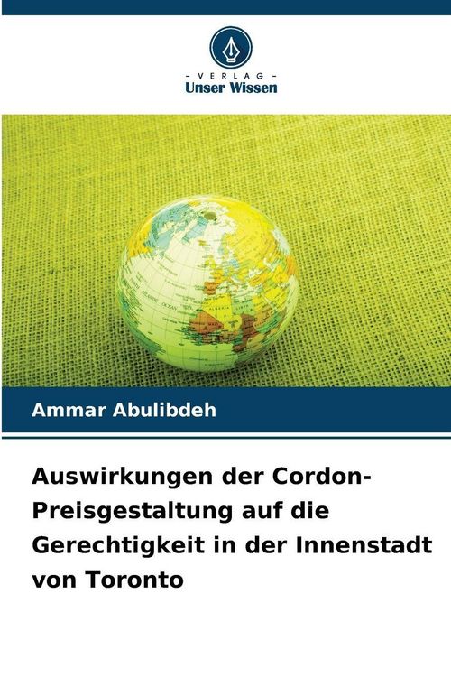 Produktbild: Auswirkungen der Cordon-Preisgestaltung auf die Gerechtigkeit in der Innenstadt von Toronto