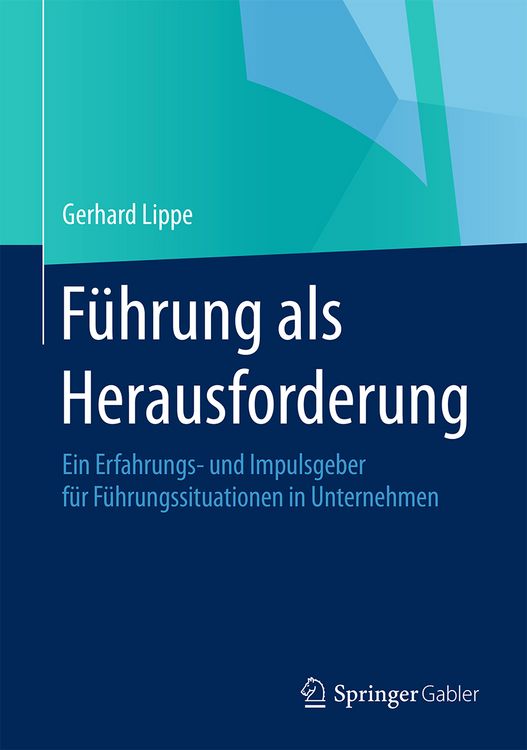 Produktbild: F&uuml;hrung als Herausforderung