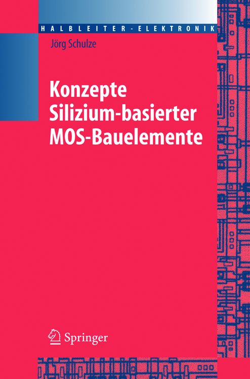 Produktbild: Konzepte siliziumbasierter MOS-Bauelemente