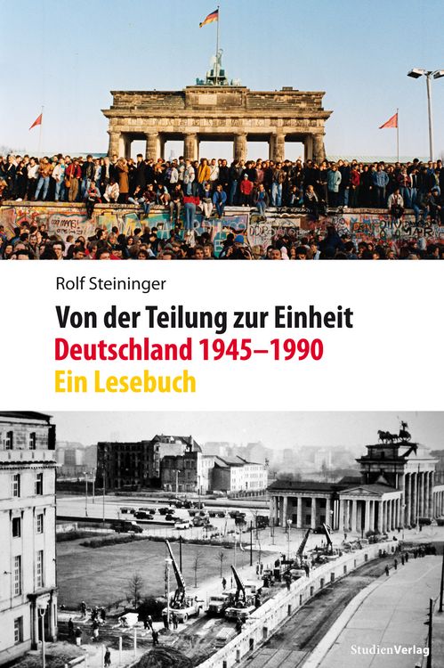 Produktbild: Von der Teilung zur Einheit. Deutschland 1945&ndash;1990