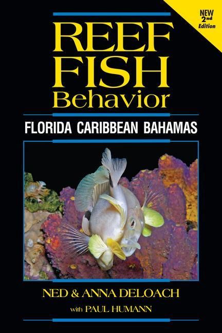Produktbild: Reef Fish Behavior - Florida Caribbean Bahamas - 2nd Edition