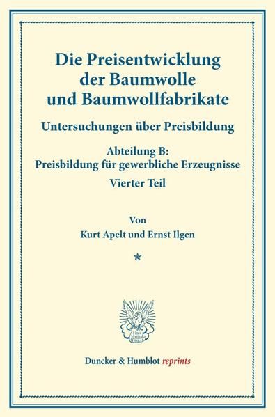 Produktbild: Die Preisentwicklung der Baumwolle und Baumwollfabrikate.