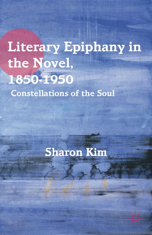 Produktbild: Literary Epiphany in the Novel, 1850&ndash;1950