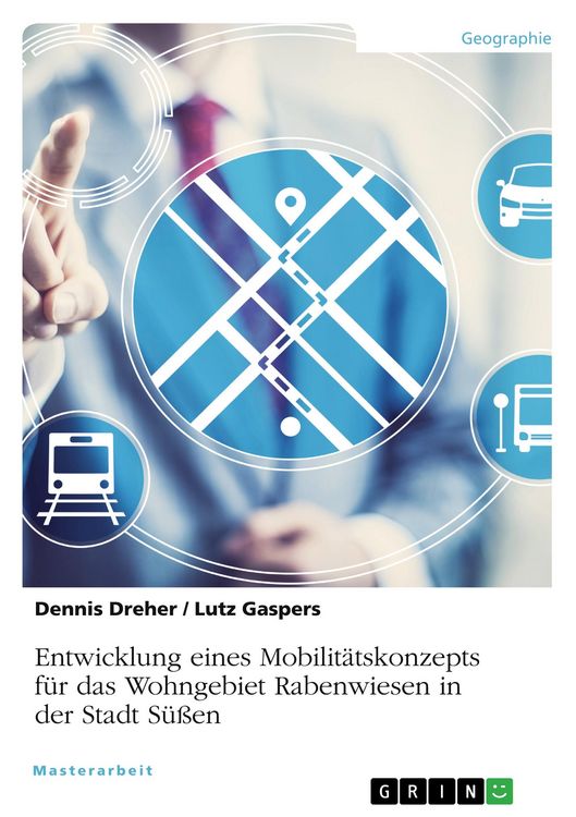 Produktbild: Entwicklung eines Mobilit&auml;tskonzepts f&uuml;r das Wohngebiet Rabenwiesen in der Stadt S&uuml;&szlig;en