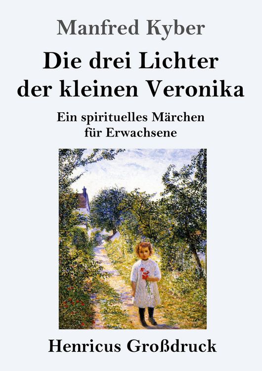 Produktbild: Die drei Lichter der kleinen Veronika (Gro&szlig;druck)