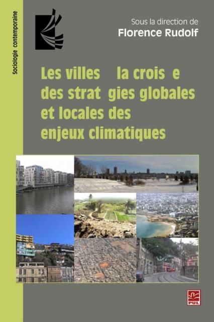 Produktbild: Les villes a la croisee des strategies globales et locales des enjeux climatiques