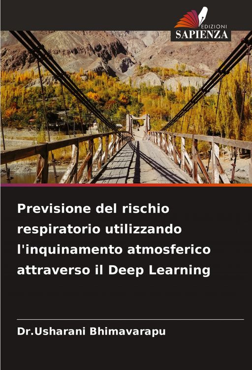 Produktbild: Previsione del rischio respiratorio utilizzando l'inquinamento atmosferico attraverso il Deep Learning
