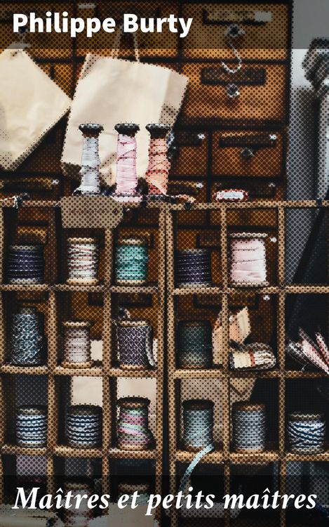 Produktbild: Ma&icirc;tres et petits ma&icirc;tres