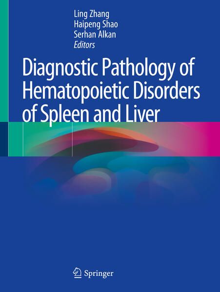 Produktbild: Diagnostic Pathology of Hematopoietic Disorders of Spleen and Liver