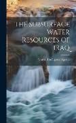 Produktbild: The Subsurface Water Resources of Iraq