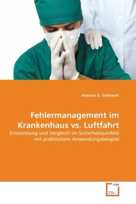 Produktbild: Gebhardt, A: Fehlermanagement im Krankenhaus vs. Luftfahrt