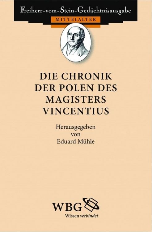 Produktbild: Die Chronik der Polen des Magisters Vincentius