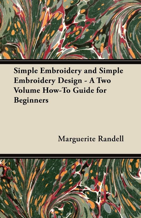 Produktbild: Simple Embroidery and Simple Embroidery Design - A Two Volume How-To Guide for Beginners