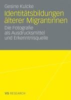 Produktbild: Identit&auml;tsbildungen &auml;lterer Migrantinnen