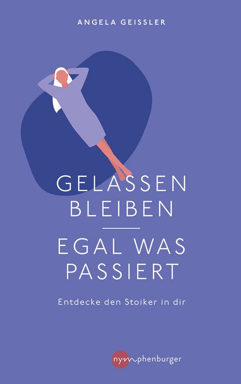 Produktbild: Gelassen bleiben - egal was passiert