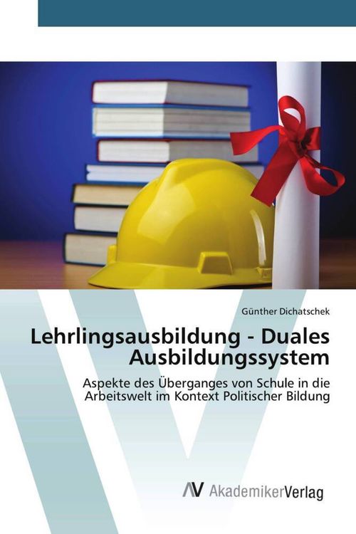 Produktbild: Lehrlingsausbildung - Duales Ausbildungssystem