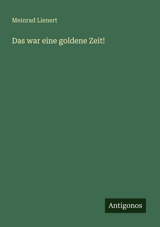 Produktbild: Das war eine goldene Zeit!