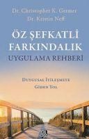 Produktbild: &Ouml;z Sefkatli Farkindalik Uygulama Rehberi
