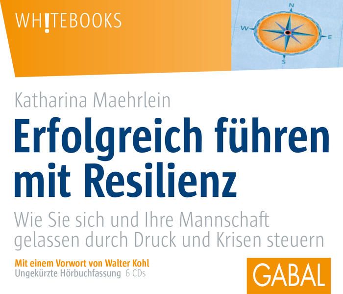 Produktbild: Erfolgreich f&uuml;hren mit Resilienz