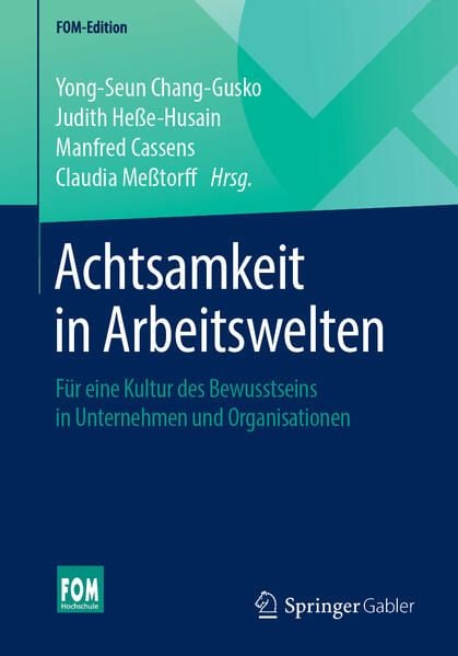Bild vom Artikel Achtsamkeit in Arbeitswelten vom Autor Yong-Seun Chang-Gusko