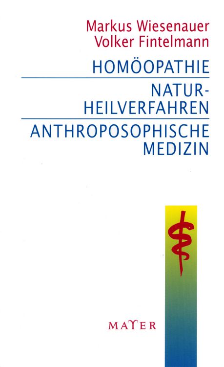 Produktbild: Hom&ouml;opathie &ndash; Naturheilverfahren &ndash; Anthroposophische Medizin