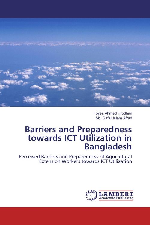 Produktbild: Barriers and Preparedness towards ICT Utilization in Bangladesh
