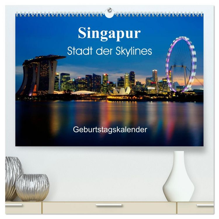 Produktbild: Singapur Stadt der Skylines (hochwertiger Premium Wandkalender 2026 DIN A2 quer), Kunstdruck in Hochglanz