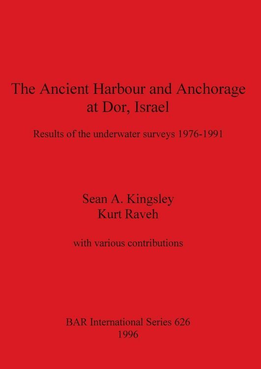 Produktbild: The Ancient Harbour and Anchorage at Dor, Israel