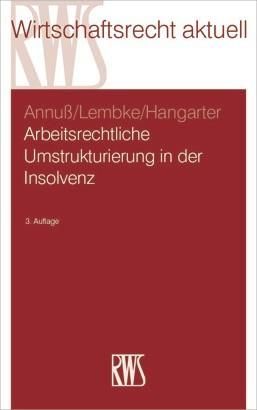 Produktbild: Arbeitsrechtliche Umstrukturierungen in der Insolvenz