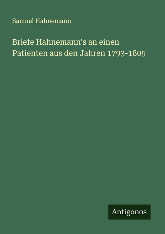Produktbild: Briefe Hahnemann's an einen Patienten aus den Jahren 1793-1805