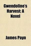 Produktbild: Gwendoline's Harvest; A Novel