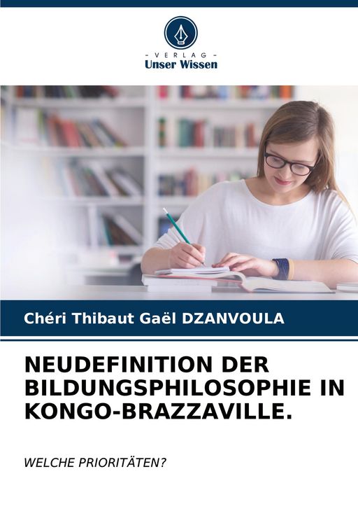 Produktbild: Neudefinition der Bildungsphilosophie in Kongo-Brazzaville.