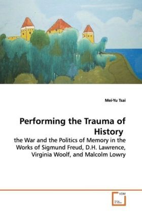 Produktbild: Tsai, M: Performing the Trauma of History
