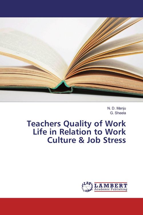 Produktbild: Teachers Quality of Work Life in Relation to Work Culture & Job Stress