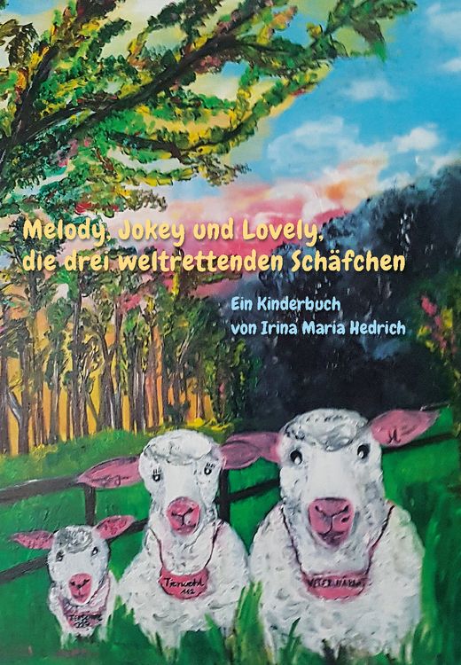 Produktbild: Melody, Jokey und Lovely, die drei weltrettenden Sch&auml;fchen