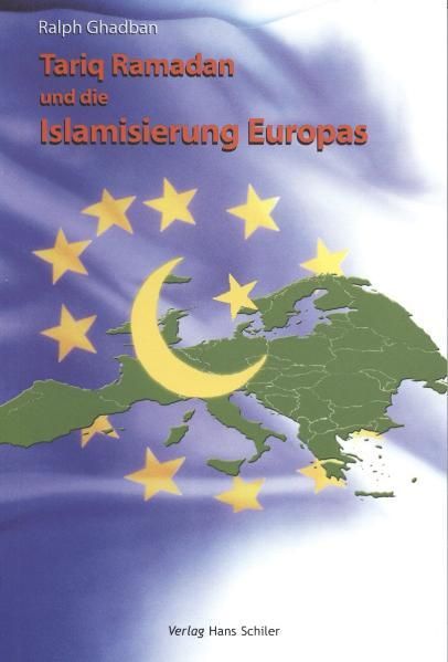 Produktbild: Tariq Ramadan und die Islamisierung Europas