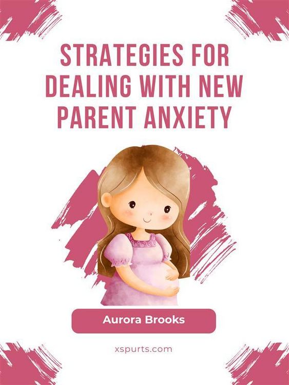 Produktbild: Strategies for Dealing with New Parent Anxiety