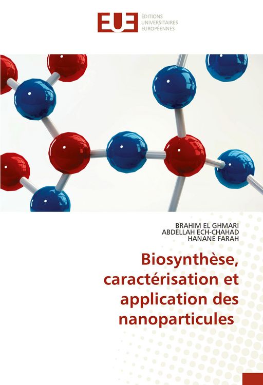 Produktbild: Biosynth&egrave;se, caract&eacute;risation et application des nanoparticules