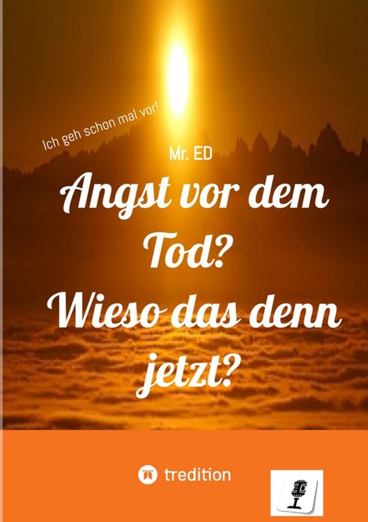 Produktbild: Angst vor dem Tod? Wieso das denn jetzt?