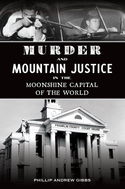 Produktbild: Murder and Mountain Justice in the Moonshine Capital of the World
