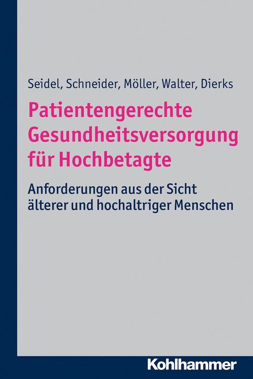 Produktbild: Patientengerechte Gesundheitsversorgung f&uuml;r Hochbetagte