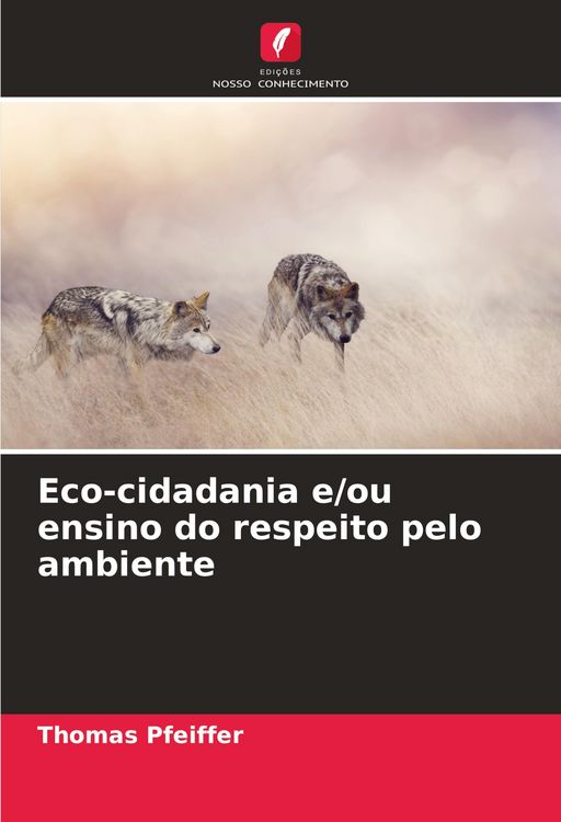 Produktbild: Eco-cidadania e/ou ensino do respeito pelo ambiente